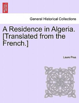 portada a residence in algeria. [translated from the french.] (en Inglés)