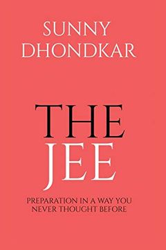 portada The Jee: Preparation in a way you Never Thought Before (en Inglés)