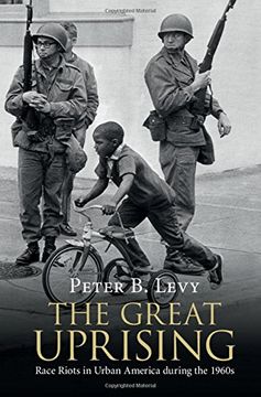 portada The Great Uprising: Race Riots in Urban America During the 1960S (en Inglés)