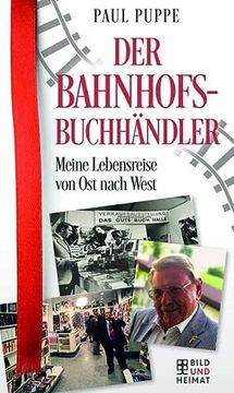 portada Der Bahnhofsbuchhändler: Meine Lebensreise von ost Nach West (en Alemán)