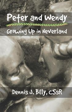 portada Peter and Wendy: Growing Up in Neverland (in English)