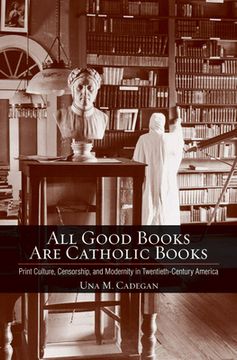 portada All Good Books Are Catholic Books (en Inglés)