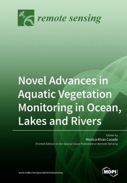 portada Novel Advances in Aquatic Vegetation Monitoring in Ocean, Lakes and Rivers (en Inglés)