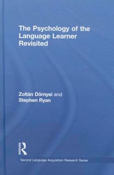 portada The Psychology of the Language Learner Revisited (Second Language Acquisition Research Series) (en Inglés)