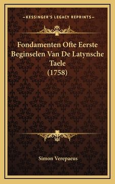 portada Fondamenten Ofte Eerste Beginselen Van De Latynsche Taele (1758)