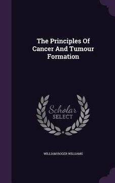 portada The Principles Of Cancer And Tumour Formation (en Inglés)