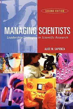 portada managing scientists: leadership strategies in scientific research