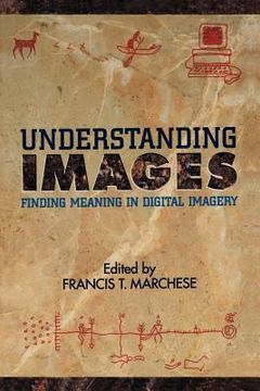 portada understanding images: finding meaning in digital imagery (en Inglés)