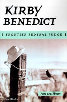 portada kirby benedict: frontier federal judge (en Inglés)