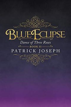 portada Blue Eclipse Book ii: Dance of Three Roses (en Inglés)