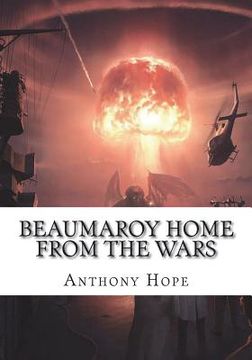 portada Beaumaroy Home from the Wars (in English)