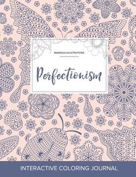 portada Adult Coloring Journal: Perfectionism (Mandala Illustrations, Ladybug) (en Inglés)