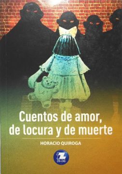 cuentos de amor locura y muerte (in Spanish)