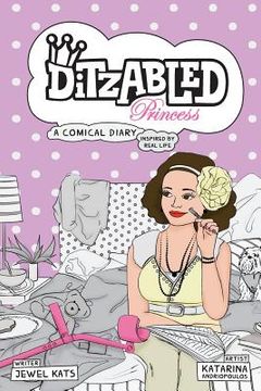 portada Ditzabled Princess: A Comical Diary Inspired by Real Life (en Inglés)