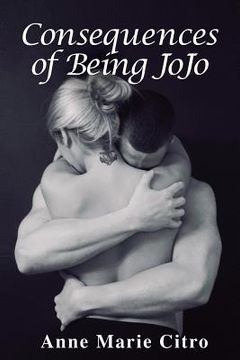 portada Consequences of Being JoJo (en Inglés)
