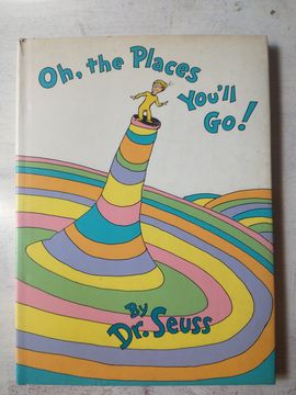 Oh, the Places You'll Go! (en Inglés)