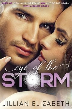 portada Eye of the Storm: Duet of Into Your Hurricane and Out of the Storm with bonus story At Last (en Inglés)