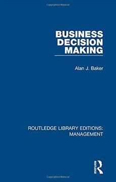 portada Business Decision Making: Volume 49 (Routledge Library Editions: Management) (in English)