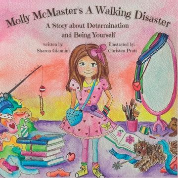portada Molly McMaster's A Walking Disaster: A Story about Determination and Being Yourself (en Inglés)