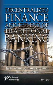 Decentralized Finance and the End of Traditional Banking (en Inglés)