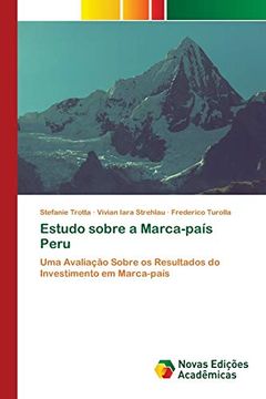 portada Estudo Sobre a Marca-País Peru: Uma Avaliação Sobre os Resultados do Investimento em Marca-País