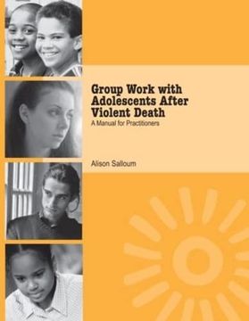 portada Group Work With Adolescents After Violent Death (en Inglés)