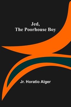 portada Jed, the Poorhouse Boy