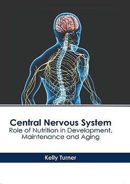 portada Central Nervous System: Role of Nutrition in Development, Maintenance and Aging (en Inglés)