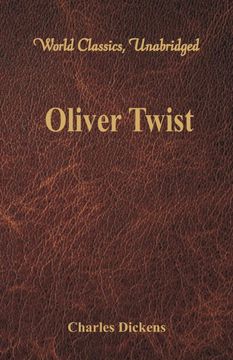 portada Oliver Twist (World Classics, Unabridged) (en Inglés)