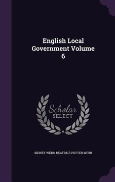 portada English Local Government Volume 6 (in English)