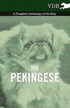 portada the pekingese - a complete anthology of the dog (en Inglés)