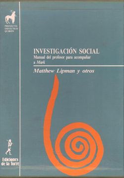 portada Investigación Social (Proyecto Didáctico Quirón, Filosofía Para Niños) (in Spanish)