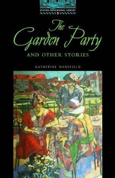 portada The Oxford Bookworms Library: Oxford Bookworms 5. Garden Party & Other Stor: 1800 Headwords (en Inglés)