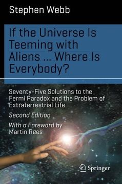 portada If the Universe is Teeming With Aliens. Where is Everybody? Seventy-Five Solutions to the Fermi Paradox and the Problem of Extraterrestrial Life (Science and Fiction) (en Inglés)