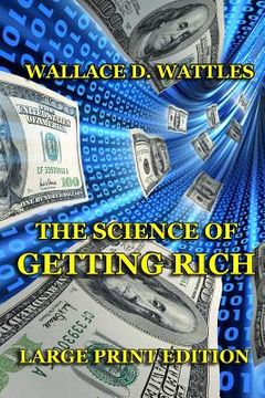 portada The Science of Getting Rich - Large Print Edition (en Inglés)