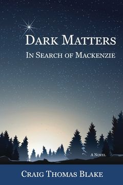portada Dark Matters: In Search of Mackenzie