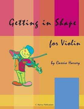 portada Getting in Shape for Violin (in English)