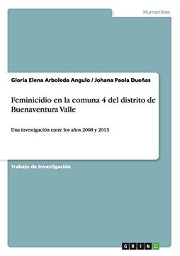 portada Feminicidio en la Comuna 4 del Distrito de Buenaventura Valle (in Spanish)