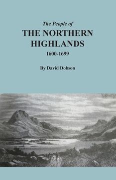 portada The People of the Northern Highlands, 1600-1699 (en Inglés)