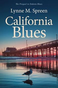 portada California Blues: The Prequel to Dakota Blues (en Inglés)