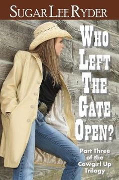 portada Who Left the Gate Open? (en Inglés)