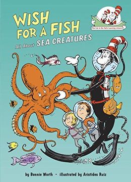 portada Wish for a Fish: All About sea Creatures (Cat in the Hat's Learning Library) (in English)