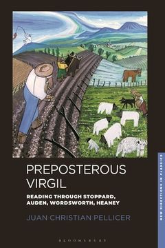 portada Preposterous Virgil: Reading through Stoppard, Auden, Wordsworth, Heaney (in English)