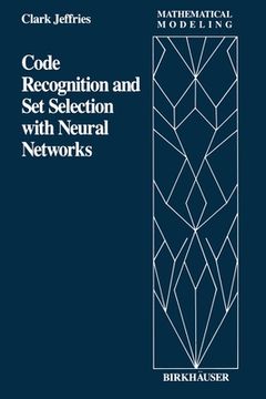 portada Code Recognition and Set Selection with Neural Networks (in English)