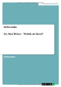 portada Zu: Max Weber - "Politik als Beruf"
