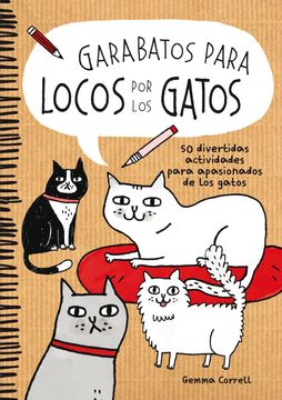 portada (Pe) Garabatos Para Locos por los Gatos 50 Divertidas Actividades Para Apasionados de los Gatos: Cat Lovers