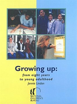 portada Growing Up: From eight years to young adulthood