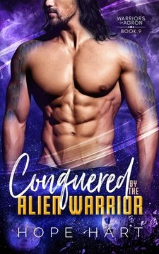 portada Conquered by the Alien Warrior: A Sci Fi Alien Romance 