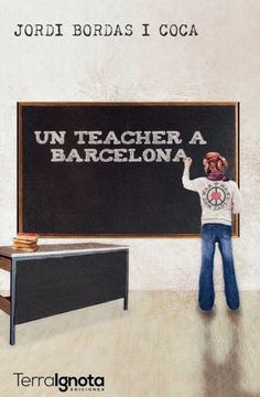 portada Un teacher a Barcelona (in Catalá)