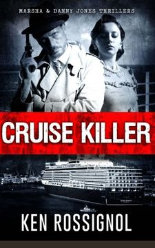portada Cruise Killer (Marsha & Danny Jones Thriller) (Volume 5)